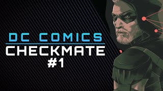 Hunting The Manhunter | Checkmate #1 Review \u0026 Storytime