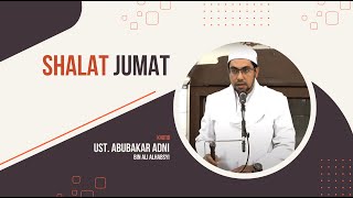 🔴Khutbah Jumat | Ustadz Abubakar Adni Al Habsyi | Masjid Jami' Assagaf Surakarta 3/1/2025