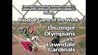 Baseball Game Of The Week -  Leuzinger vs Lawndale  - March 26, 2007