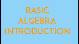 ALGEBRA INTRODUCTION (இயற்கணிதம் அறிமுகம்)