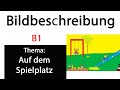 B1- Bildbeschreibung: Bildaufbau (Auf dem Spielplatz)