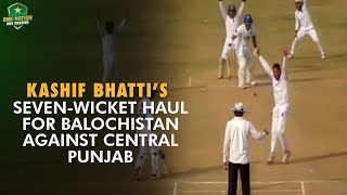 Kashif Bhatti's Seven-Wicket Haul For Balochistan Against Central Punjab, Quaid-e-Azam Trophy | PCB