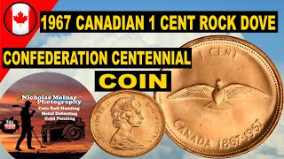 1967 CANADIAN 1 CENT ROCK DOVE CONFEDERATION CENTENNIAL