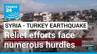 Syria - Turkey earthquake rescue efforts: 'A crisis within a crisis' • FRANCE 24 English