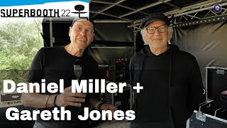 SUPERBOOTH 2022 - Daniel Miller and Gareth Jones - Interview