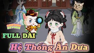 Hệ Thống Ăn Dưa |  Full Dài | ChipChip Revieww