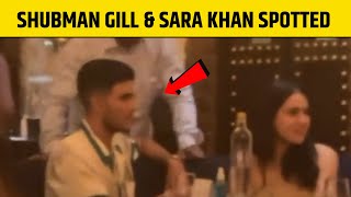 Shubman Gill Spotted With Sara Ali Khan, Are They Dating? Shubman Gill New Girlfriend | Full Video