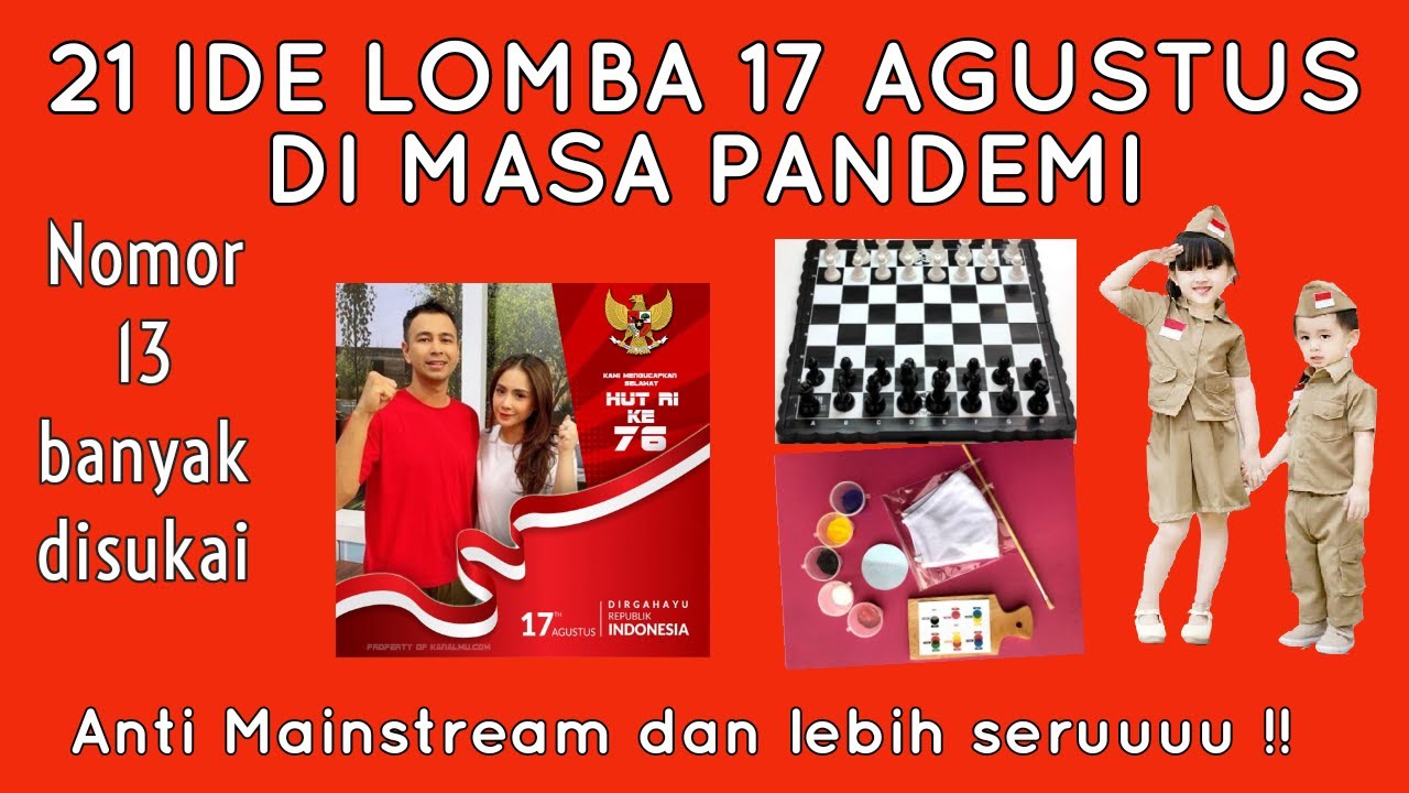 21 IDE LOMBA 17 AGUSTUS DI MASA PANDEMI - ANTI MAINSTREAM DAN MILENIAL ...