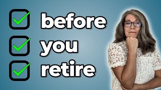 1 Year Before Retirement Do These 8 Things!