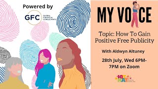 My Voice Forum: How to Gain Free Positive Publicity with Aldwyn Altuney