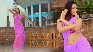 Paani Paani Dance Cover | Badshah | Jacqueline Fernandez | Aastha Gill | Cover By Suchismita Sarkar