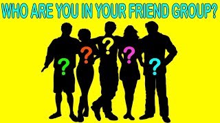Who Are You In Your Friend Group? Personality Test | Mister Test