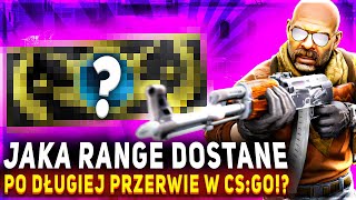 ZAGRAŁEM O RANGĘ PO DŁUGIEJ PRZERWIE W CS:GO!