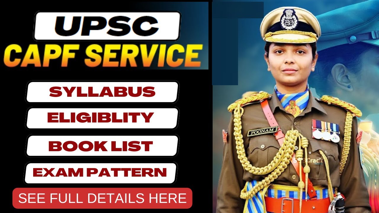 How To Prepare For UPSC CAPF AC | Central Armed Police Forces ...