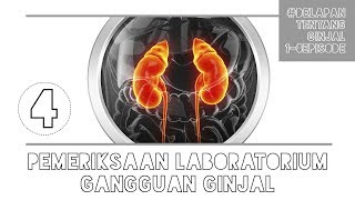 Dokter 24 - Pemeriksaan Laboratorium Gangguan Ginjal