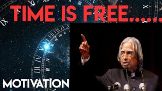 Time Is Free||APJ Abdul Kalam Motivational Quotes || Motivational Video|| #Youngsterpresents