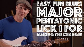This Simple Major Pentatonic Lick Will Help You Make The Changes | Guitar Lesson Tutorial