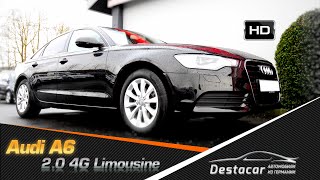 Осмотр Audi A6 2.0 TDI 4G Limousine