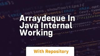arraydeque in java internal working