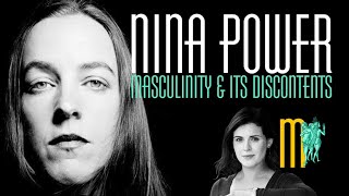 Masculinity and Its Discontents - Nina Power | Maiden Mother Matriarch 1