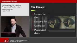 The Industrial Production of Popular Culture: SFU Continuing Studies lecture