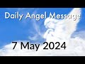 Daily Angel Message - Tuesday 7 May 2024 😇 New Moon Harmony