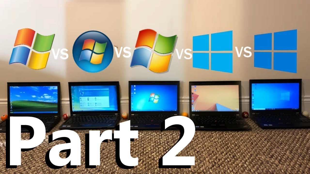 Windows Xp Vs Vista Vs 7 Vs 8 1 Vs 10 Speed Test Part 2 Youtube