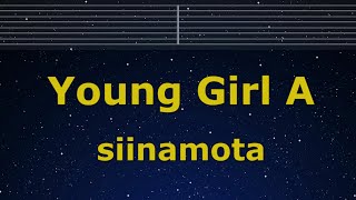 Karaoke♬ Young Girl A - siinamota 【No Guide Melody】 Instrumental, Lyric Romanized