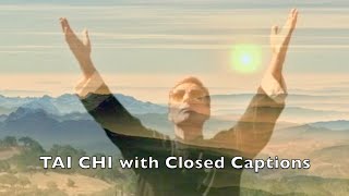 TAI CHI with Closed Captions -Join in 20 minutes
