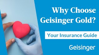 Why Choose Geisinger Gold? Comprehensive Medicare Advantage Plans Explained