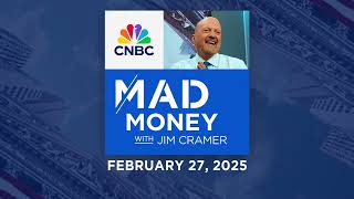 Mad Money - 02/27/25 | Audio Only