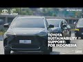 Toyota Sustainability Support for Indonesia