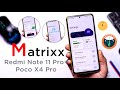 Android 14 Matrixx OS for Poco X4 Pro/Redmi Note 11 Pro+ Review, Best Customization and Performance