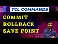 TCL commands in SQL | Commit Rollback Savepoint