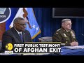 Pentagon leaders testify before congress on US pullout from Afghanistan | Latest English News | WION