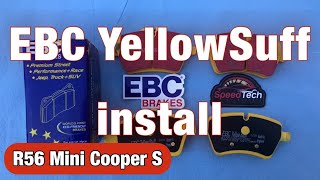 EBC YellowStuff brake pad upgrade on my R56 Mini Cooper S