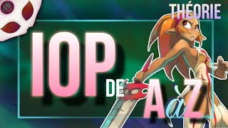 JOUER IOP DE A A Z : THÉORIE - DOFUS TOUCH