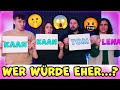 1. MAL WER WÜRDE EHER *CHALLENGE* mit Kaan, Dania, Lena & Tom