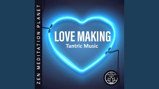 Love Making – Tantric Music