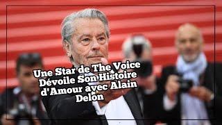 Les coulisses de l’amour caché entre Alain Delon et une star de The Voice