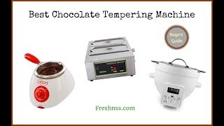 ✅Chocolate Tempering Machines: Reviews of the 7 Best Chocolate Tempering Machine, Plus 1 to Avoid ❎