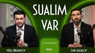 Sualım var | Təyəmmüm | 25.12.2024