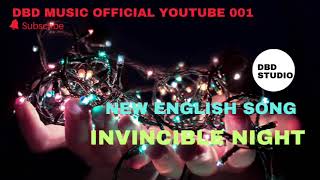 The DBD / Invincible Night / English song / Latest Song 2025