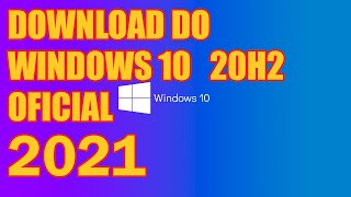 TOP 2021, COMO BAIXAR O WINDOWS 10 E INSTALAR NO PEN DRIVE.