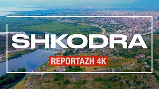 SHKODRA ALBANIA 😍 🇦🇱 Qyteti i Shkodres REPORTAZH ▶️ Shkoder Shqiperi【4K】(English Subtitles)