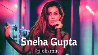 SNEHA GUPTA’s | New video |