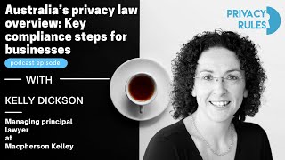 Australia’s privacy law overview: Key compliance steps for businesses