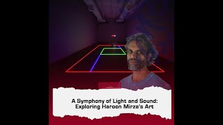 A Symphony of Light and Sound: Exploring Haroon Mirza's Art