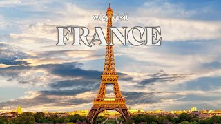 France : A Short Travel Documentary | The Most Amazing Places  | 4k Video