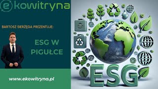 „ESG w pigułce” | Kluczowe Aspekty Zarządzania Środowiskowego w Twojej Firmie